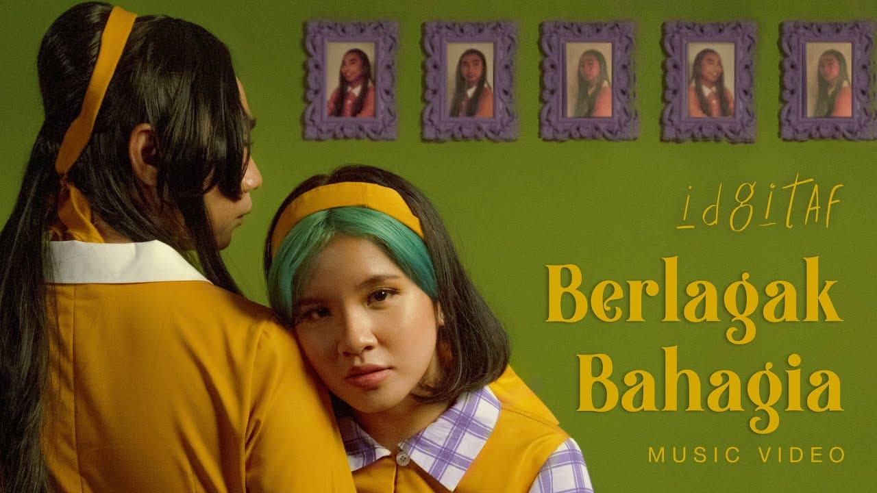 Idgitaf - Berlagak Bahagia (Official Music Video)