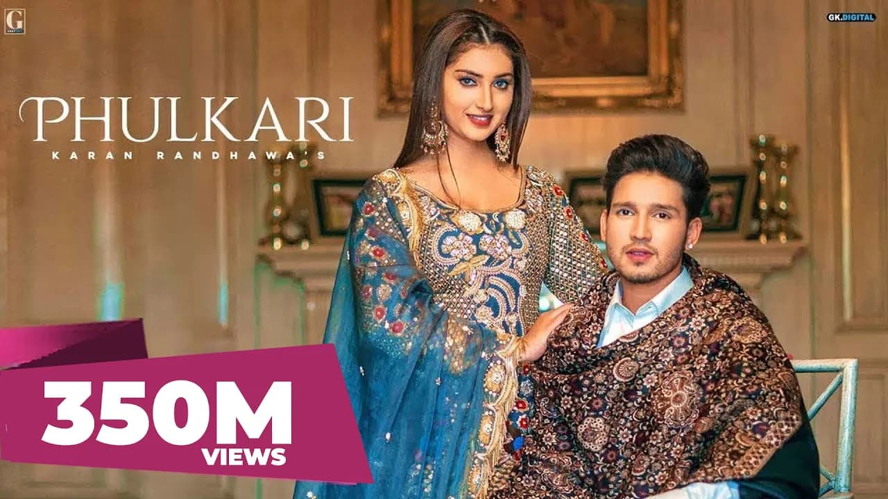 Phulkari : Karan Randhawa (Official Video) Simar Kaur | Rav Dhillon | GK Digital | Geet MP3