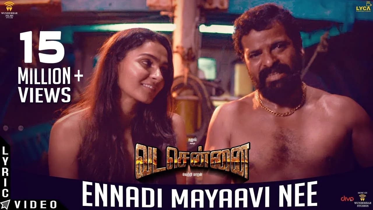VADACHENNAI - Ennadi Maayavi Nee (Lyric Video) | Dhanush | Vetri Maaran | Santhosh Narayanan