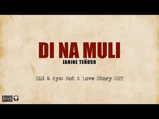 DINA MULI LYRICS BY: JANINE TEÑOSO