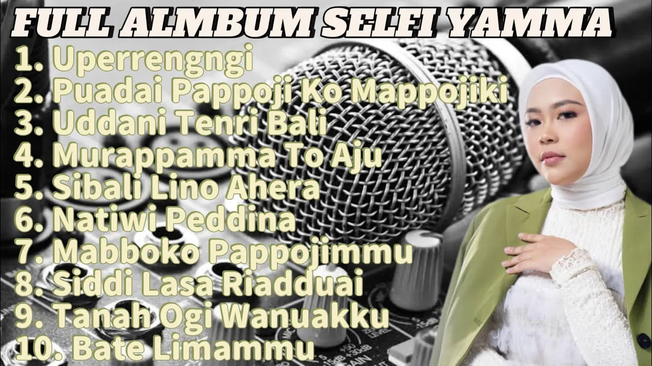 Kumpulan Lagu Bugis Selfi Yamma Lida - Album Lagu Bugis Selfi Yamma Lida