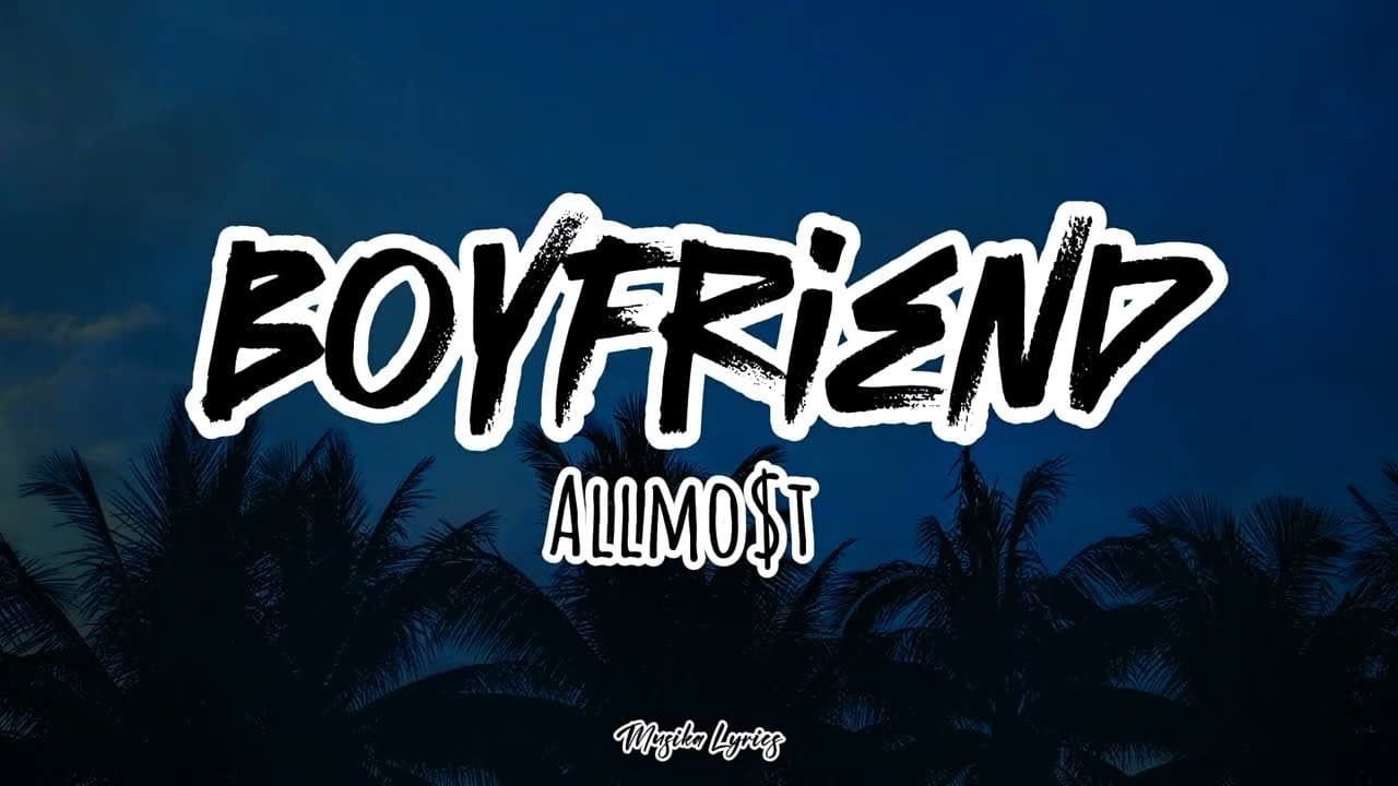 BOYFRIEND - ALLMO$T (Lyrics)