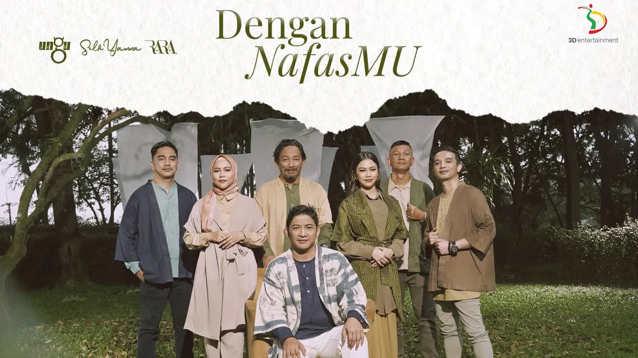 Ungu, Selfi Yamma LIDA, Rara LIDA - Dengan NafasMu | Official Music Video
