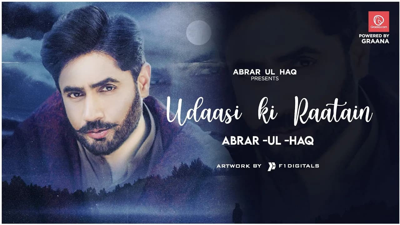 Abrar Ul Haq I Udaasi Ki Raatain I Official Music Video