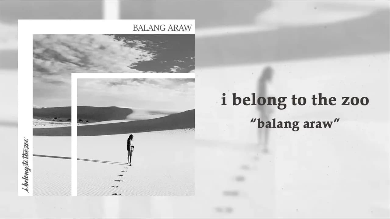 I Belong to the Zoo - Balang Araw (Official Lyric Video)
