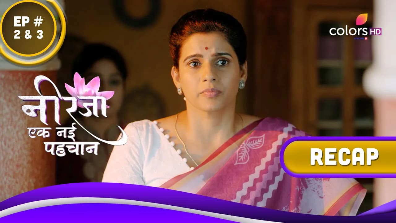 Neerja - Ek Nayi Pehchaan | नीरजा - एक नई पहचान | Ep. 2 & 3 | Recap