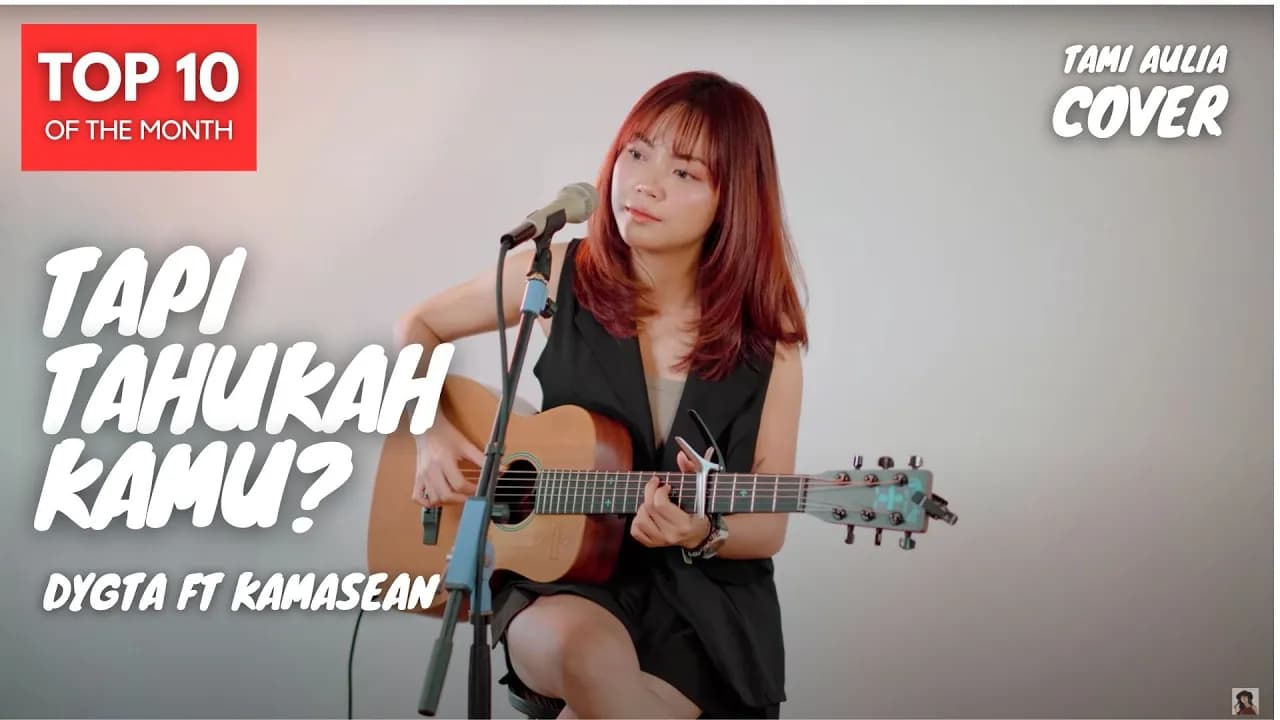 TAPI TAHUKAH KAMU - DYGTA ft KAMASEAN | TAMI AULIA