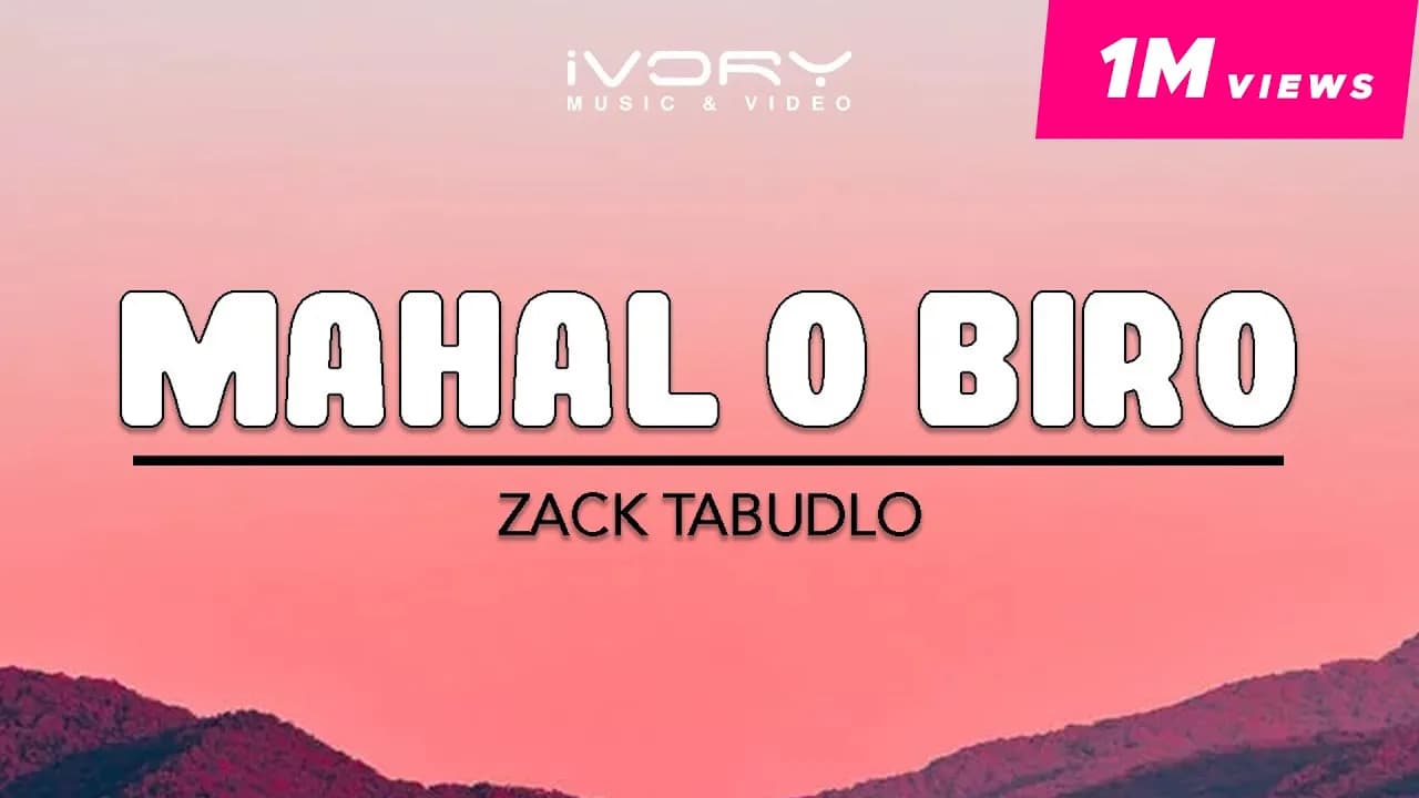 Zack Tabudlo - Mahal O Biro (Official Lyric Video)