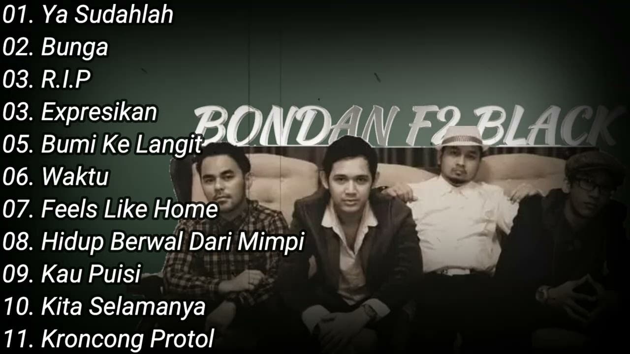 Bondan Prakoso And Fade 2 Black Full Album TERBAIK DAN TERPOPULER
