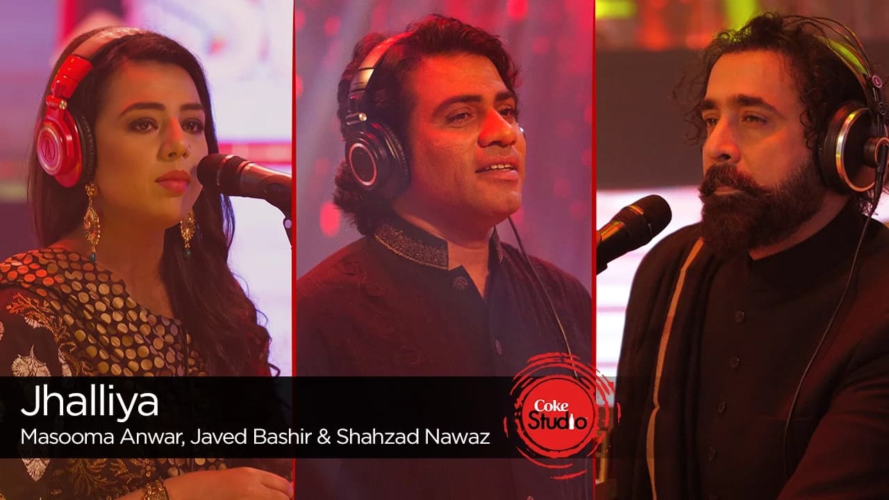 Coke Studio Season 9| Jhalliya| Javed Bashir, Masooma Anwar & Shahzad Nawaz