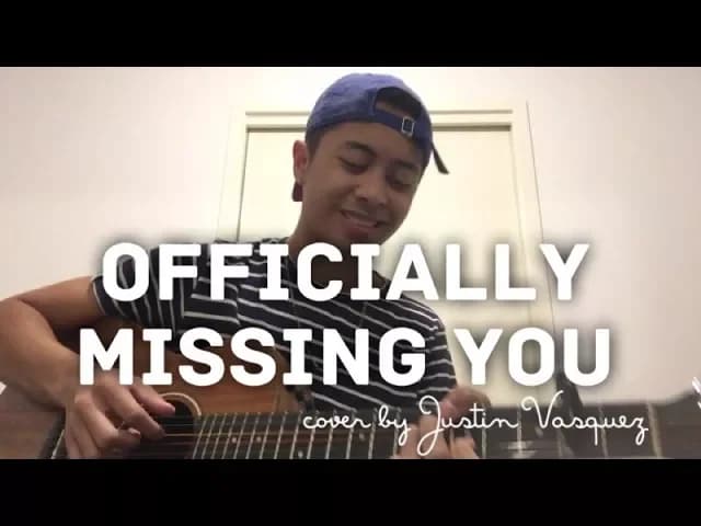 Officially Missing You x Cover by Justin Vasquez