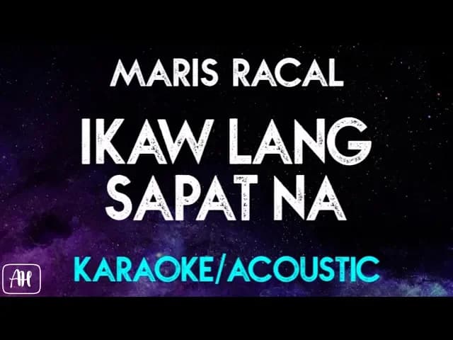 Maris Racal - Ikaw Lang Sapat Na (Karaoke/Acoustic Instrumental)