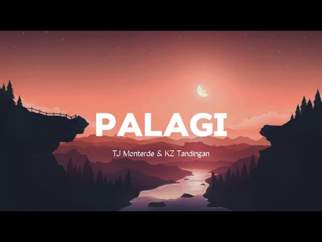 PALAGI - TJ Monterde & KZ Tandingan | LYRICS