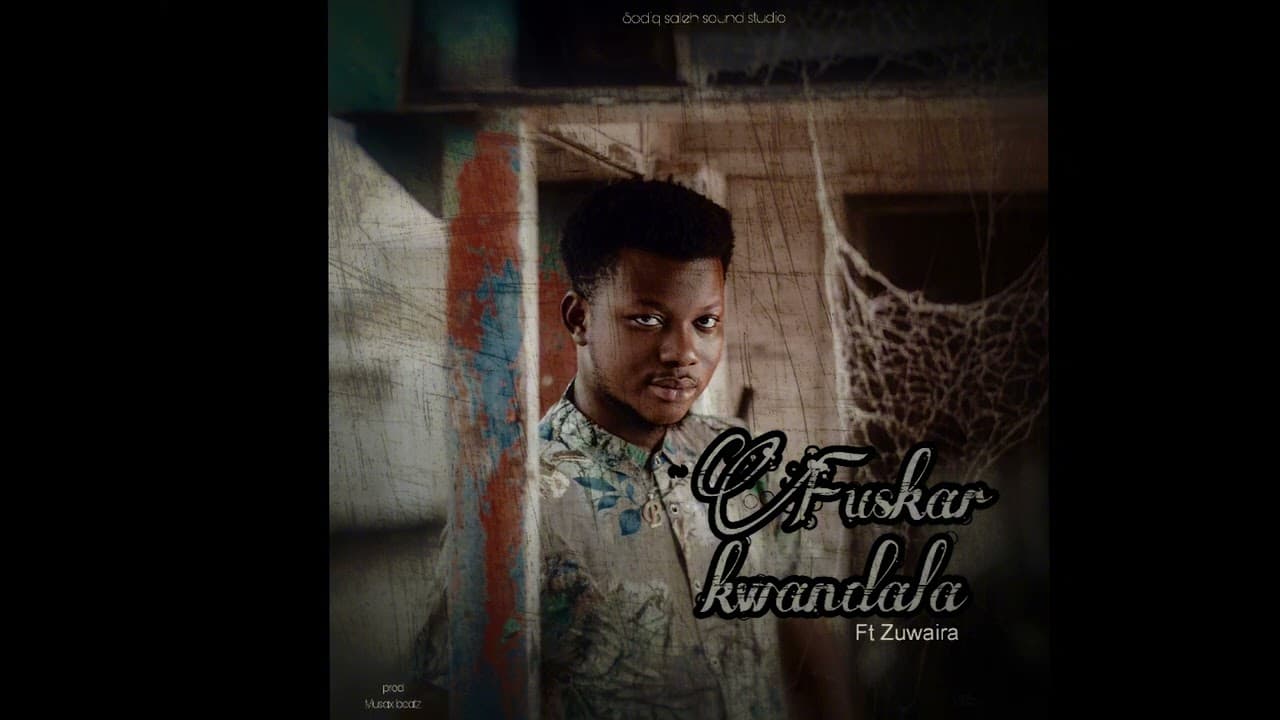 Sadiq Saleh _ Fuskar kwandala _ (Official Audio)