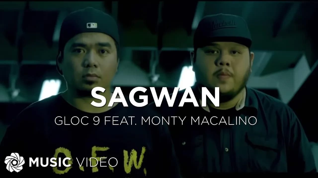 Sagwan - Gloc-9 feat. Monty Macalino of Mayonnaise (Music Video)