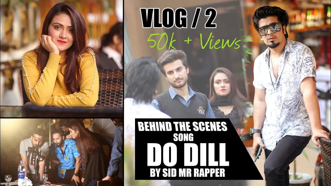 Do Dil | BTS | Sid Mr Rapper Vlog #2 | Sehar Hayyat | Ali | Dj Danny