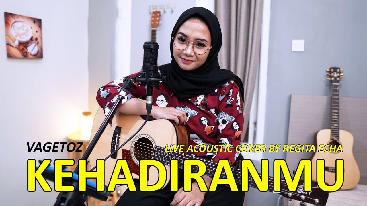 KEHADIRANMU - VAGETOZ ( LIVE ACOUSTIC COVER BY REGITA ECHA )