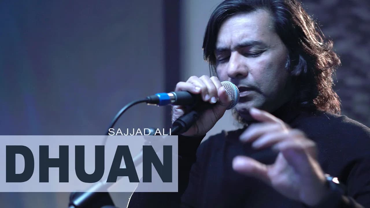 SAJJAD ALI | DHUAN - Unheard Lyrics - 2021