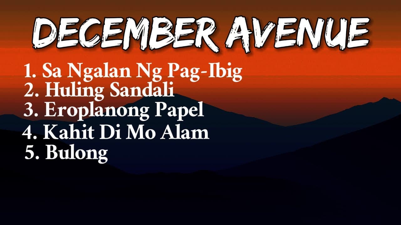 December Avenue Song Playlist