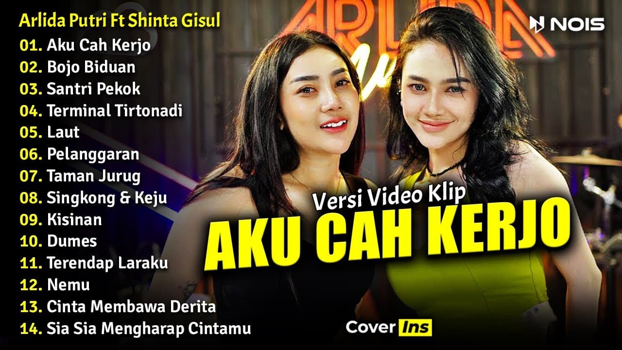 Arlida Putri Ft Shinta Gisul - Aku Cah Kerjo | Full Album Terbaru 2023 (Video Klip)