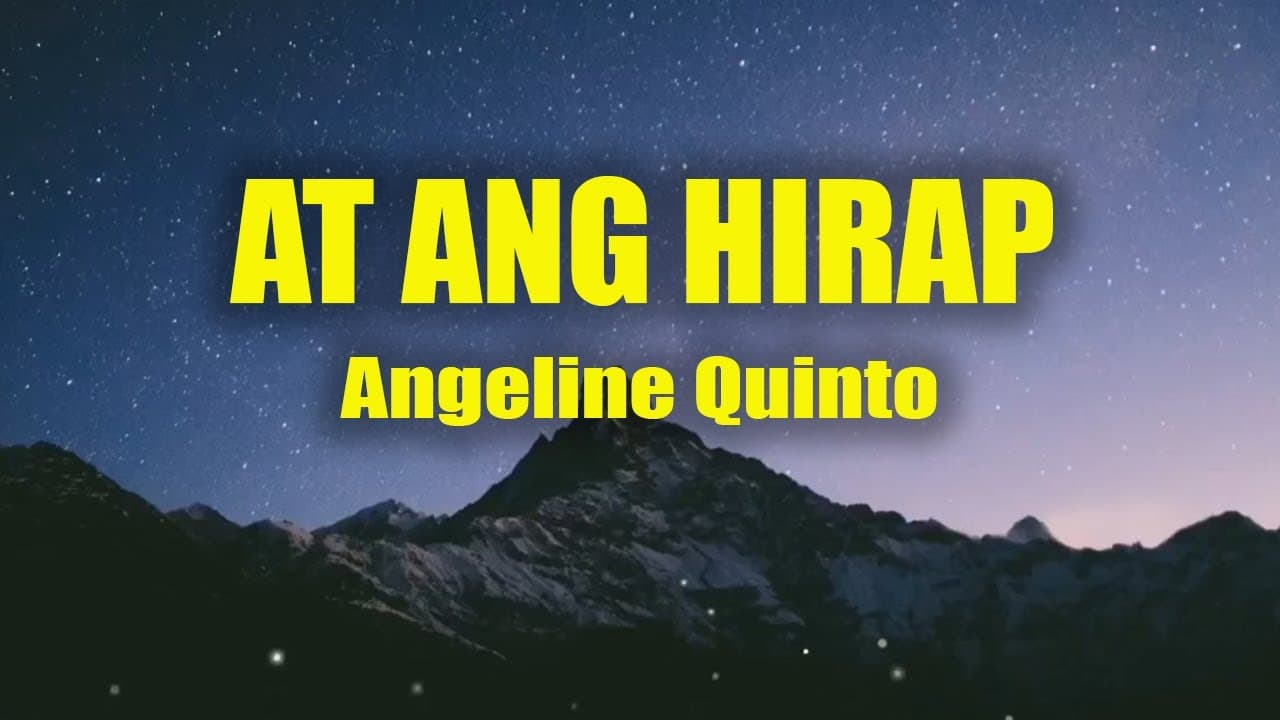 At Ang Hirap - Angeline Quinto (with Lyrics)