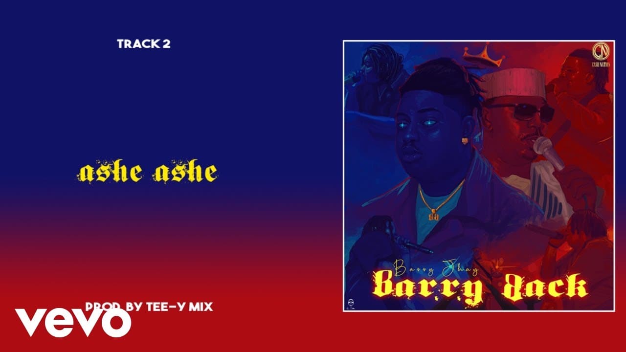 Barry Jhay - Ashe She (Official Audio)