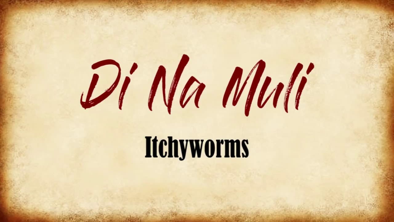 DINA MULI - Itchyworms (lyrics)
