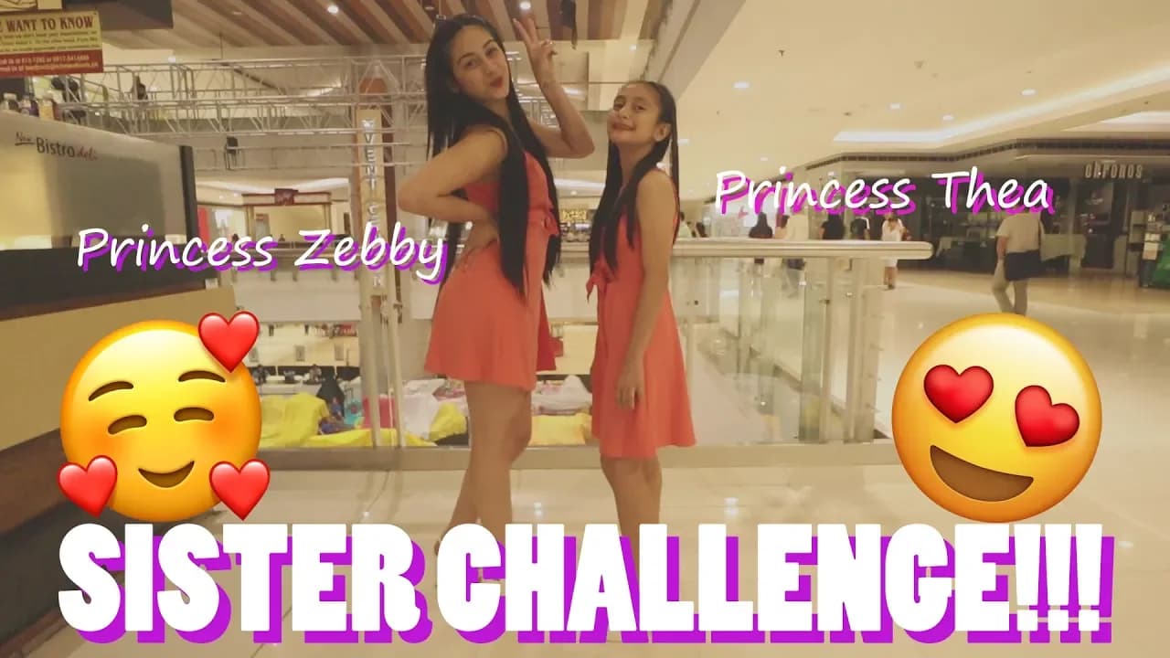 SISTER CHALLENGE WITH PRINCESS THEA!!! **MABANGIS**