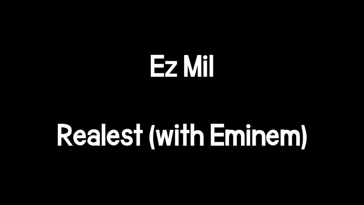 Ez Mil - Realest (with Eminem) (Lyrics) (The Game & Melle Mel Diss)