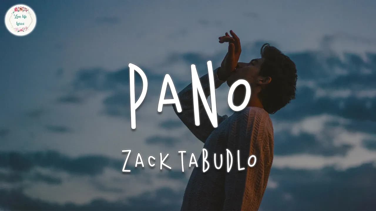 Zack Tabudlo - Pano (Lyric Video)