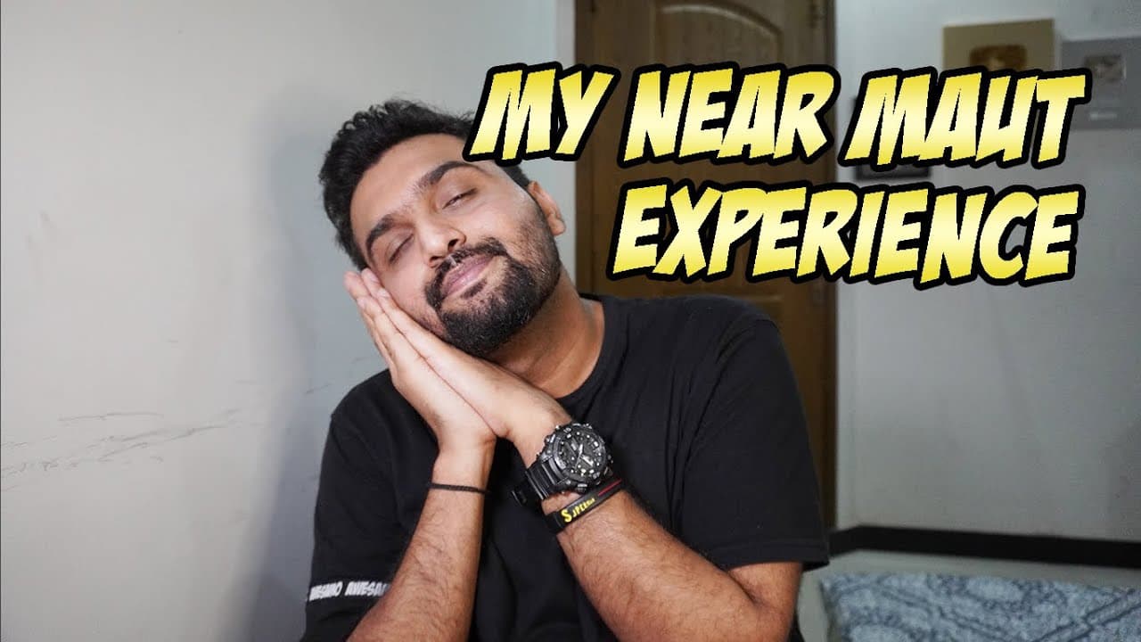 MY NEAR MAUT EXPERIENCE