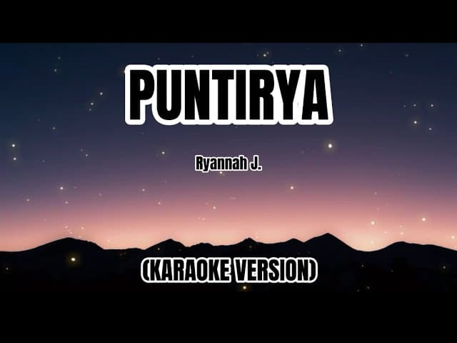 PUNTIRYA - Ryannah J. (KARAOKE VERSION)