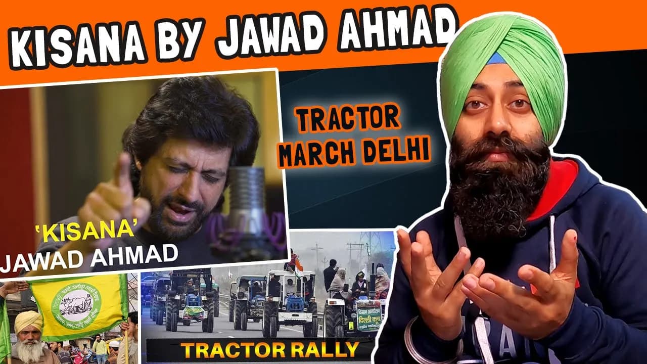 Reacting to "KISANA" BY JAWAD AHMAD | Tractor March Delhi 7 Jan