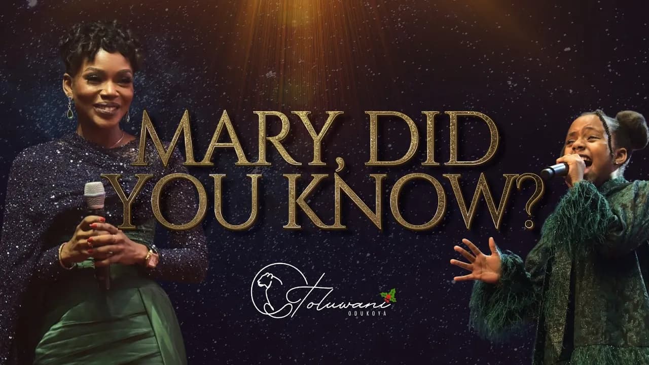 Mary, Did you know A Carol Special with Pastor Toluwani Featuring Isabella Ijogun