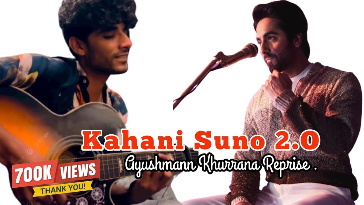 KAHANI SUNO 2.0 Kaifi Khalil (Ayushmann Khurrana Reprise Version)