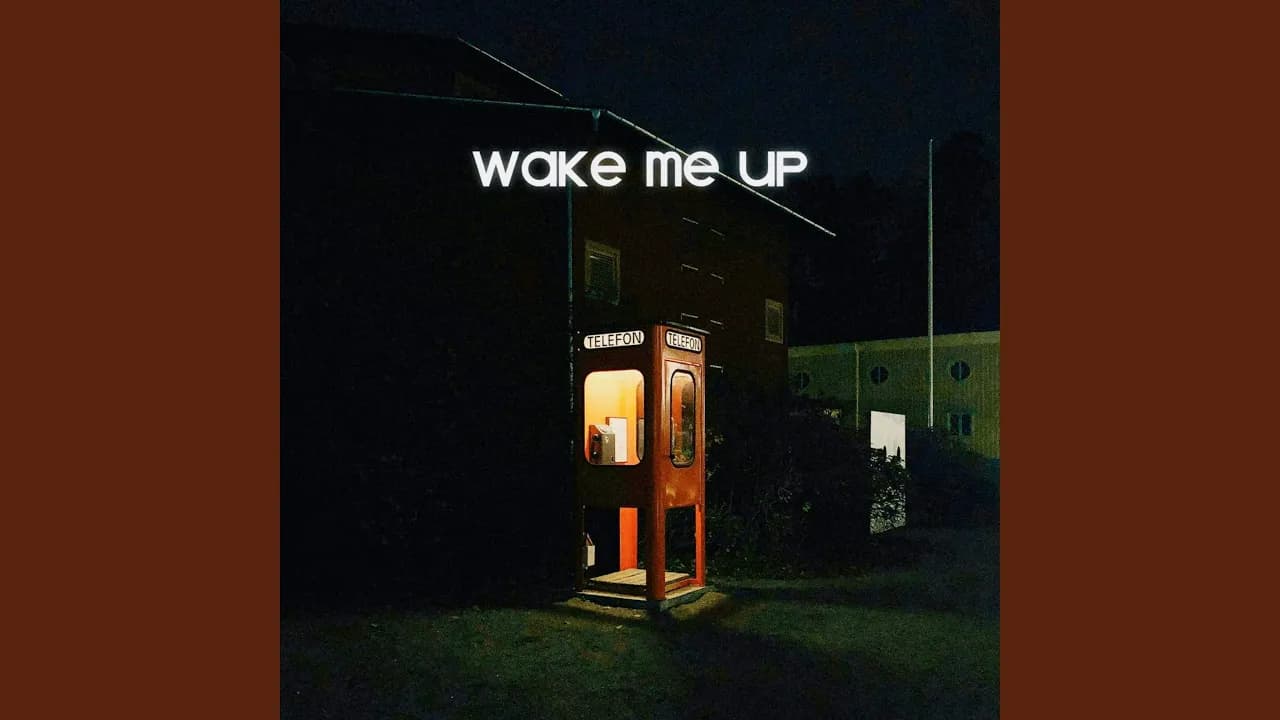Wake Me Up