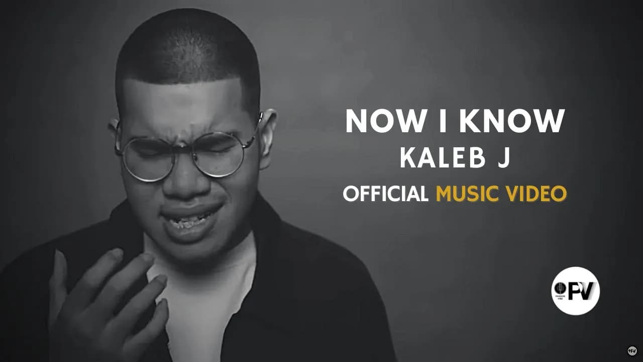 Kaleb J - Now I Know (Official Music Video)