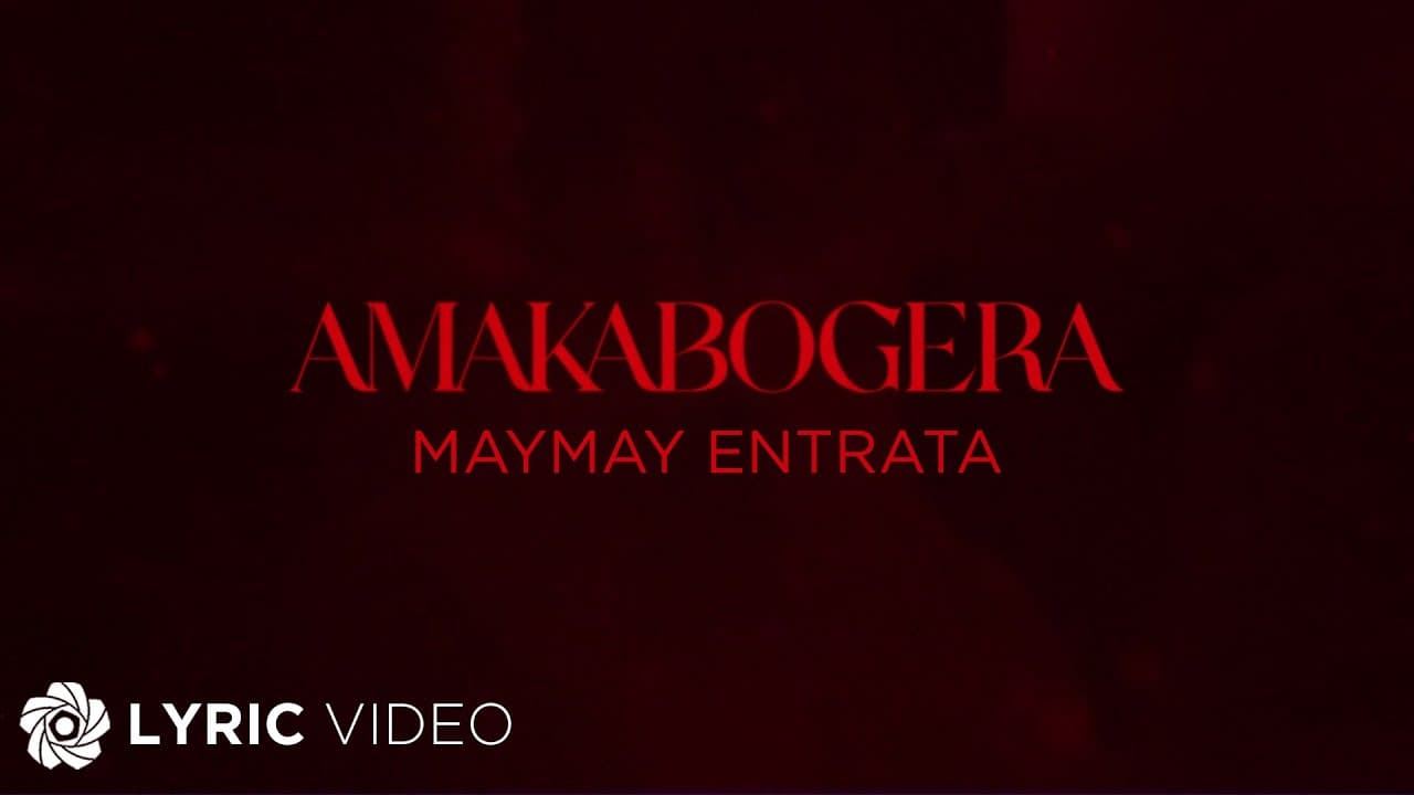 AMAKABOGERA - Maymay Entrata (Lyrics)