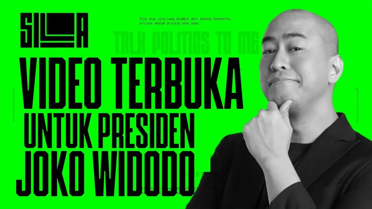VIDEO TERBUKA UNTUK PRESIDEN JOKO WIDODO