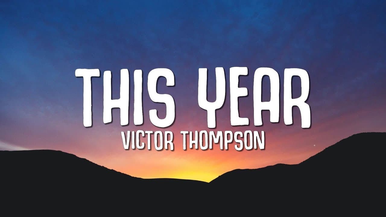 Victor Thompson - THIS YEAR (Blessing) LYRICS ft. Ehis D Greatest  | [1 Hour Version]
