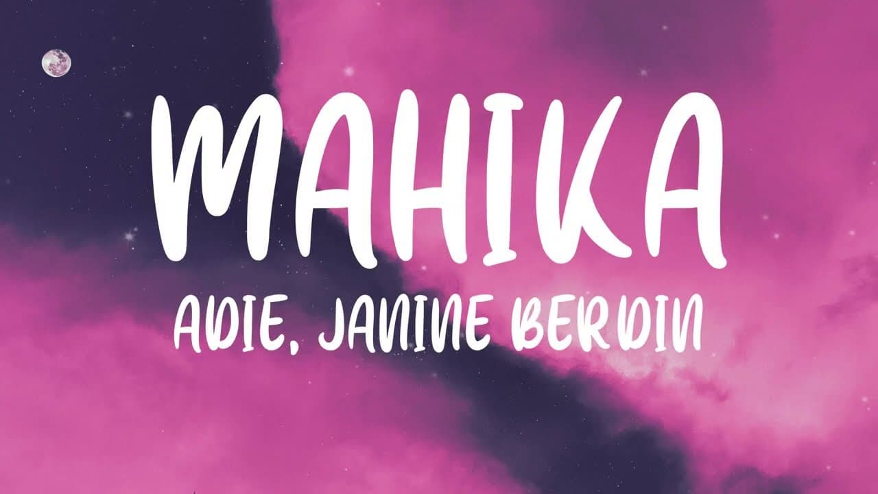 Adie, Janine Berdin - Mahika (Lyrics)