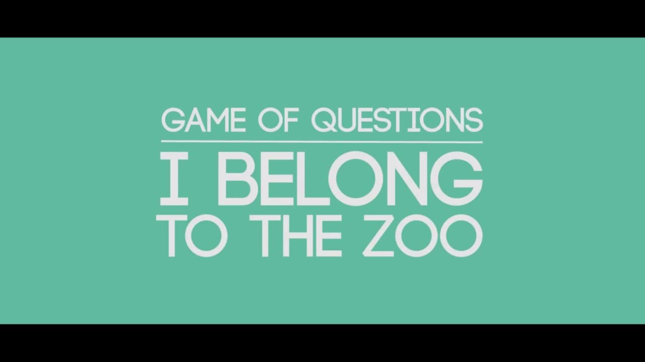 I Belong to the Zoo - Game of Questions (Lyric Video)