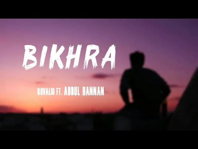 Rovalio - Bikhra ft. Abdul Hannan (Official Audio Lyrics)