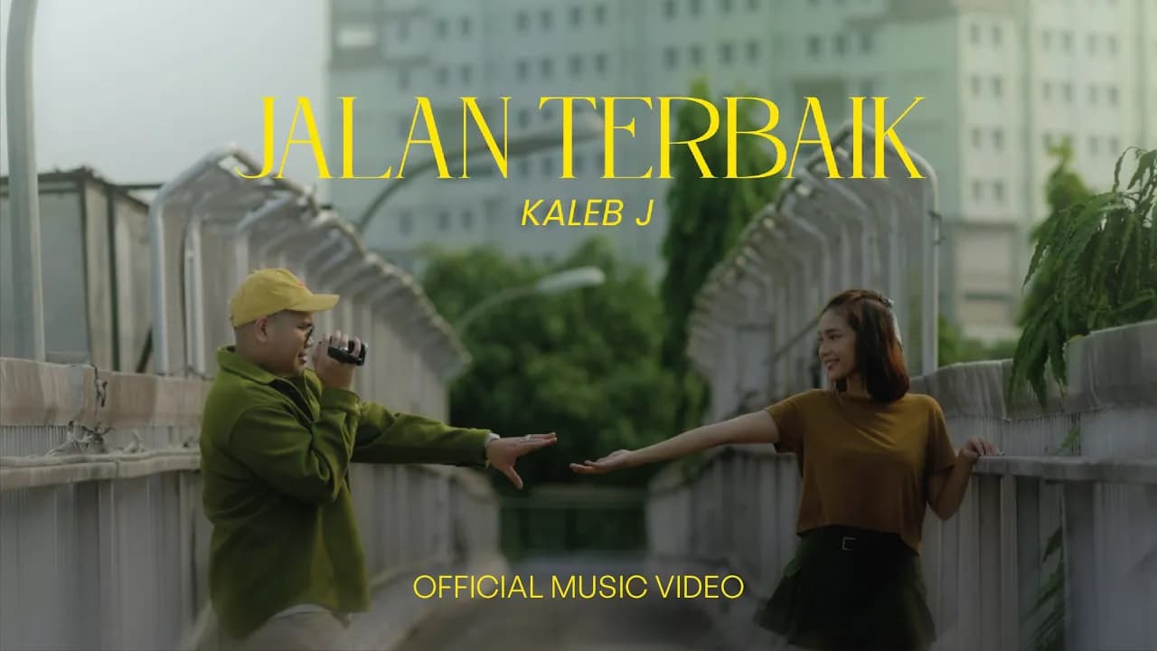 Kaleb J - Jalan Terbaik (Official Music Video)