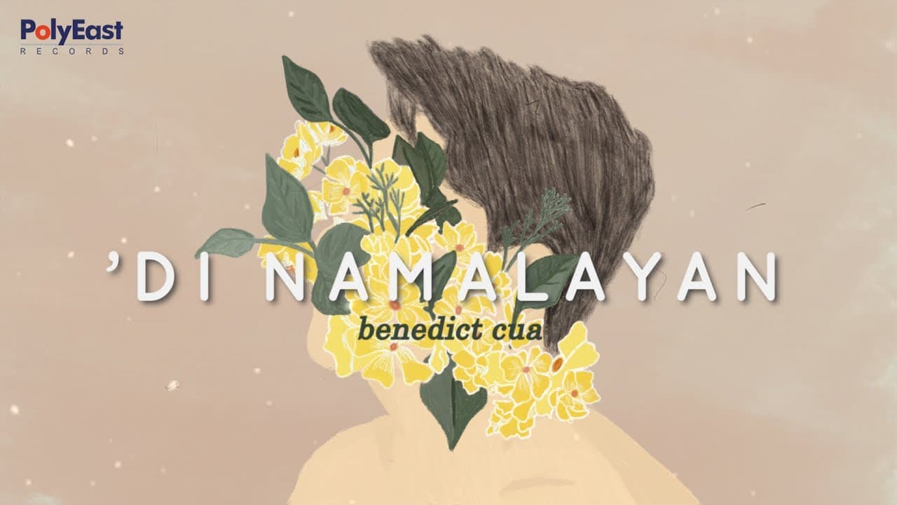 Benedict Cua - 'Di Namalayan - (Official Lyric Video)