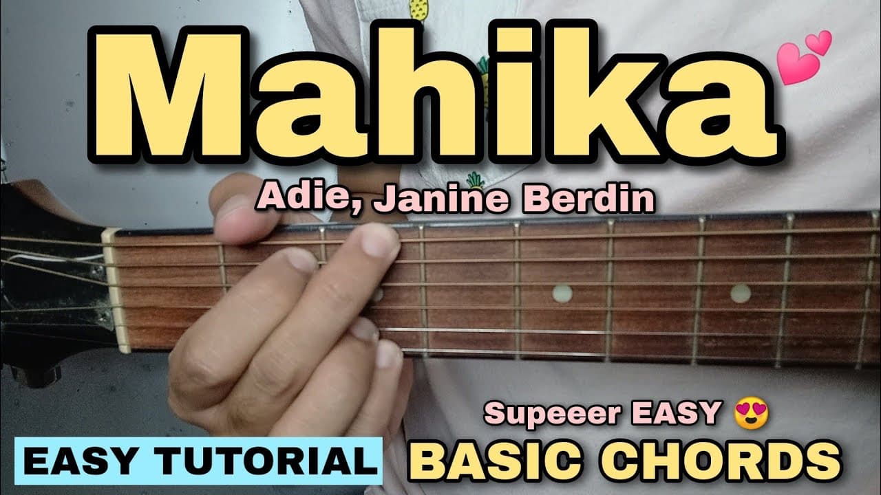 Mahika Guitar Tutorial - Adie, Janine Berdin (SUPER EASY CHORDS)