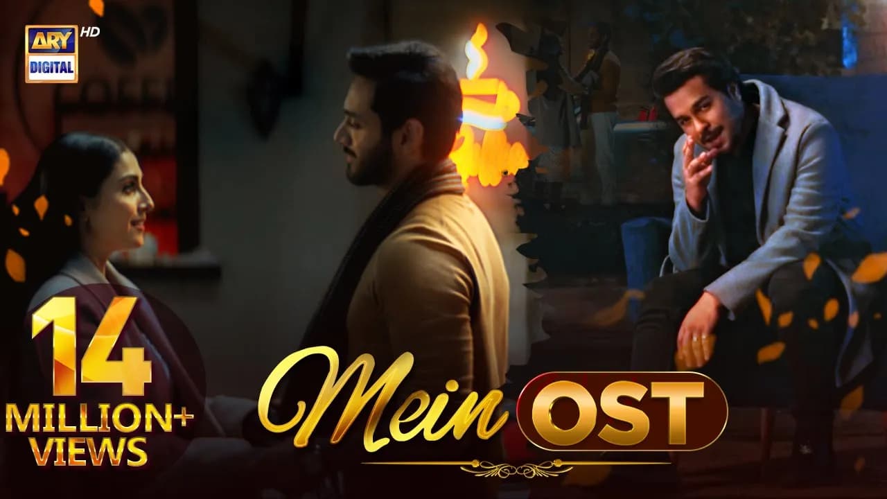 Mein OST 🎶 | Asim Azhar | Wahaj Ali | Ayeza Khan | ARY Digital