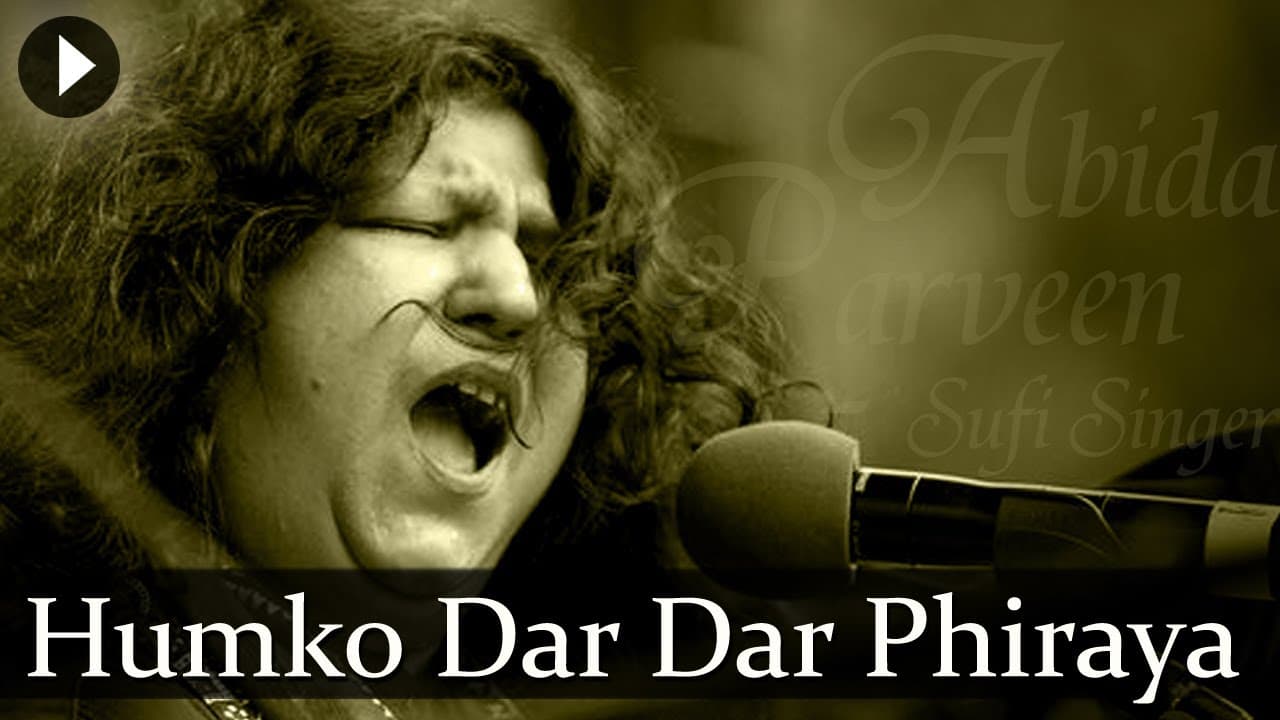 Humko Dar Dar Phiraya - Abida Parveen - Top Sufi Songs