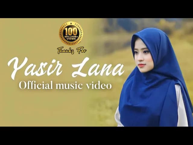 Yasir Lana - Ai Khodijah (Official Musik & Video)