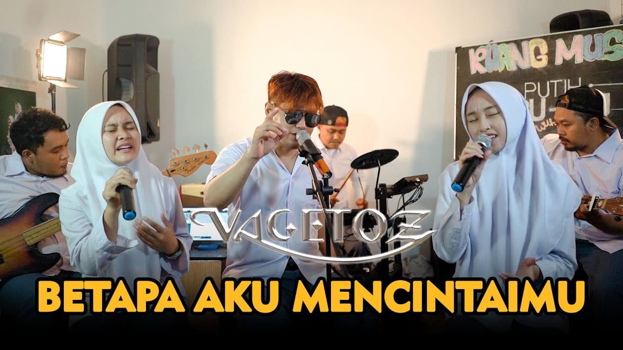 Betapa Aku Mencintaimu - Vagetoz Ft. Intan & Alma Putih Abu-abu (RUANG MUSIK)